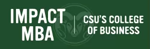CSU's College of Business Impact MBA CSU's College of Business Impact MBA